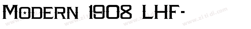 Modern 1908 LHF字体转换